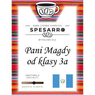 Kawa Gwatemala z dedykacją